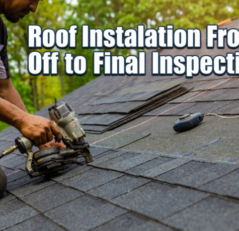 Roof Installation From Tear Off to Final Inspection